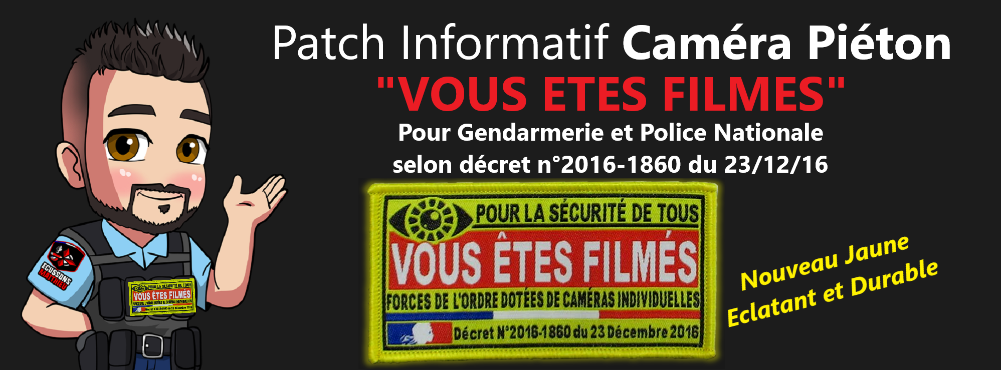 Patch informatif Caméra Piéton